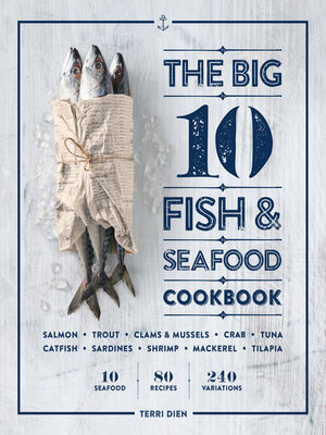 cover image of The Big 10 Fish & Seafood Cookbook